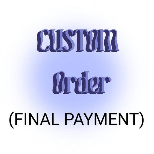 Custom Nail Order FINAL PAYMENT