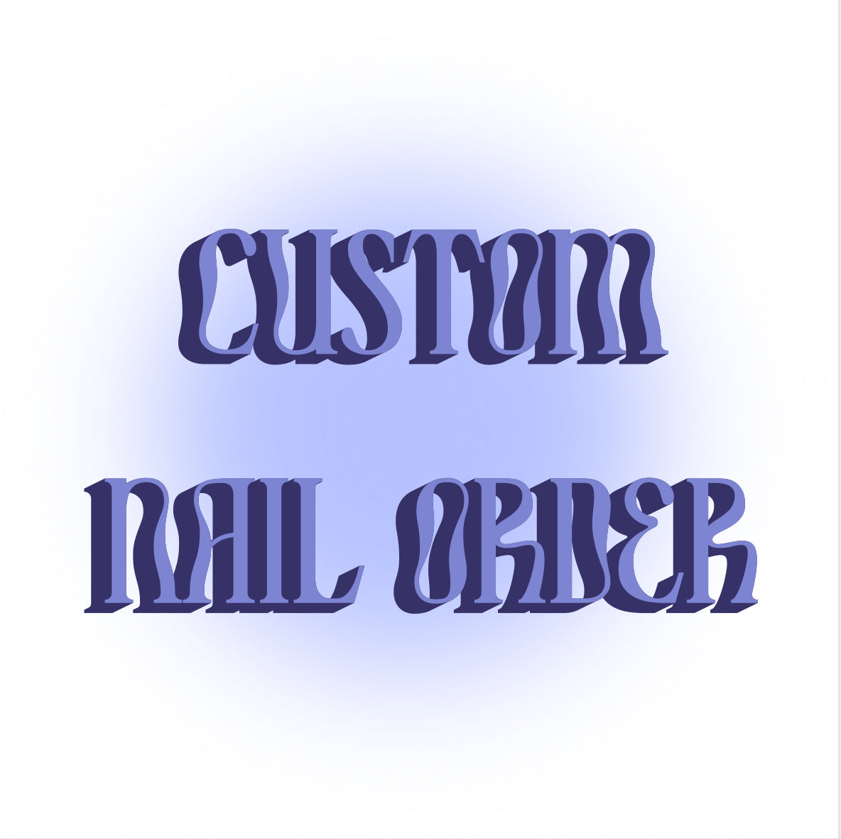 Custom Nail Order (DEPOSIT)